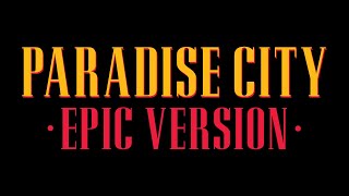 Paradise City  Guns N Roses  EPIC ORCHESTRAL VERSION [upl. by Naimaj964]