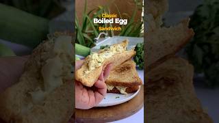 Classic Boiled Egg Sandwich Recipe  Quick Breakfast Idea [upl. by Ley395]