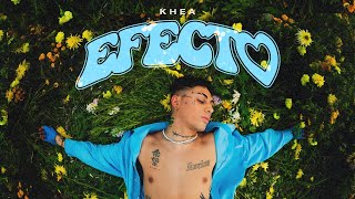 KHEA  EFECTO Official Video [upl. by Kippar]