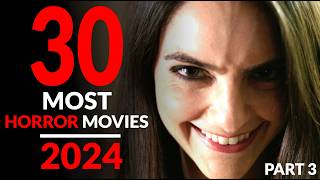 THE BEST NEW HORROR MOVIES 2024  Part 3 [upl. by Eillo]