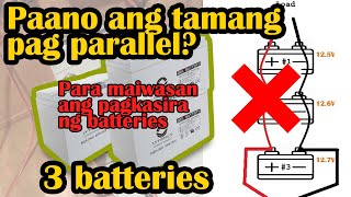 Paano ang tamang pag parallel ng 3 batteries  Gel Lead Acid Maintenance Free [upl. by Netsriik110]