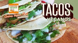 Tacos veganos champiñones  Cocina Vegan Fácil Reeditado [upl. by Tab]