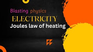 Joules law of heating grade 10 [upl. by Ayotna]