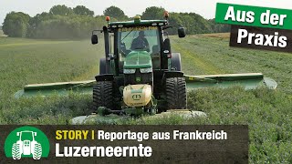 Luzerneernte in Frankreich  Krone Futtererntetechnik  Landwirtschaft  BiG X  EasyCut  Traktoren [upl. by Nidak]