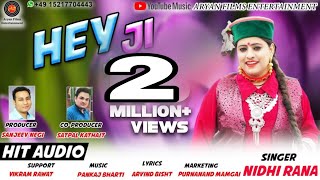 NEW GARHWALI SONG  Hey ji  SingerNidhi Rana  Aryan Films Entertainment [upl. by Boycie]