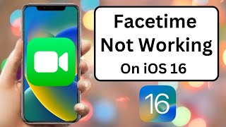 Facetime Not Working iOS 16  How to Fix Facetime Not Working on iPhone and iPad  iOS 16 [upl. by Ardnosak252]