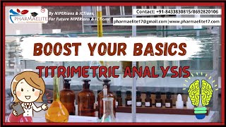 GPATNIPER  Boost Your Basics  Titrimetric Analysis  PHARMAELITE  918433830815 [upl. by Atilal]