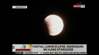 BT Partial Lunar Eclipse inabangan ng ilang stargazer [upl. by Ojibbob]