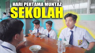 HARI PERTAMA MUNTAZ SEKOLAH MUNTAZHALILINTAR SMP [upl. by Ludmilla]