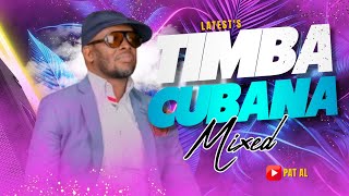 Timba Cubana Mix 2024  The best of Cuban Timba 2024 by DJ PAT AL [upl. by Adaurd]