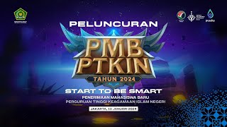 Peluncuran PMB PTKIN Tahun 2024 [upl. by Cressi]