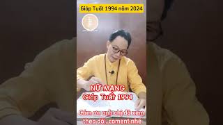 Nữ mạng Giáp Tuất 1994 năm 2024 tuvi2024 1994 giaptuat1994 thayphongthuy phongthuyquangtong [upl. by Woodman]