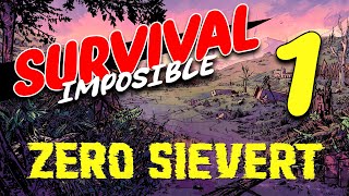 🔴ZERO SIEVERT  💀Modo Difícil SOBREVIVIENTE💀  CAP1 [upl. by Lleirbag643]