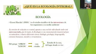 La Ecología Integral Una lectura de Laudato Si en clave bíblica 1 [upl. by Dyob]