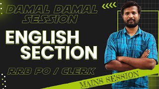 DAMAL DAMAL SESSION  RRB PO  CLERK MAINS  DAY  1  ENGLISH SECTION  MRABITH [upl. by Pardner]