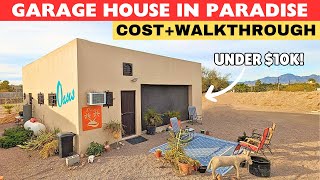 Garage House in Paradise Under 10K  Cost and Walkthrough [upl. by Akerboom]