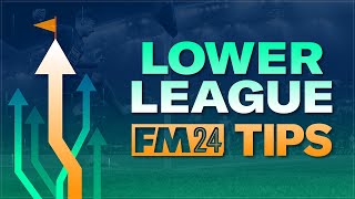 5 MUSTKNOW Lower League Tips In FM24  Football Manager 2024 Tutorial [upl. by Ennairek]