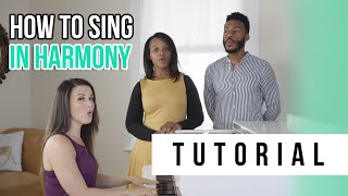 How to Sing in Harmony  Tutorials Ep13  Vocal Basics [upl. by Ellynad]