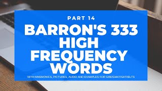 Part 14  BARRONs 333 high frequency most common GRE words Photos Stories and Mnemonics [upl. by Rehctelf]