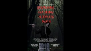 2024 Philosophy Film Festival GRADIUATING FEATURING BLOODLESS DEATH by Grade 12 Smith [upl. by Harhay672]