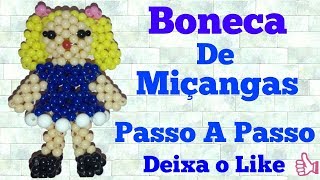 BONECA DE MIÇANGAS PASSO A PASSO HD [upl. by Odranoel]