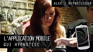 Hypnose  Application Mobile qui hypnotise  Alex Hypnotiseur [upl. by Enomys]