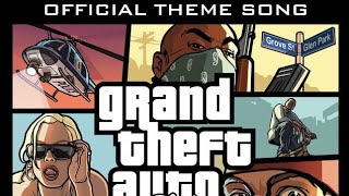 🎧Official GTA San Andreas  Theme Song [upl. by Annirac]