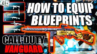 How To Equip Unlocked Blueprints in Call of Duty Vanguard  Cod Vanguard Tips amp Tricks [upl. by Mariken64]