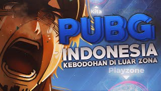 PUBG Indonesia  Kebodohan di Luar Zona [upl. by Ifen]