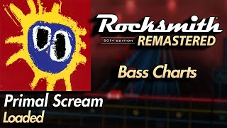 Primal Scream  Loaded  Rocksmith® 2014 Edition  Bass Chart [upl. by Eirual]