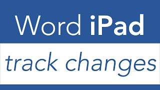 How to apply track changes  Word iPad [upl. by Attenhoj291]