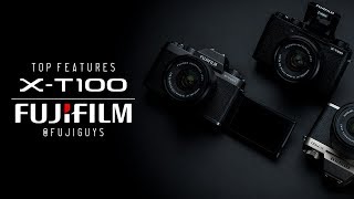 Fuji Guys  FUJIFILM XT100  Top Features [upl. by Caspar246]