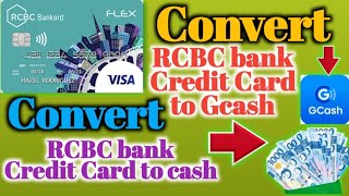 How to Convert RCBC bank Credit Card limit to Gcash  How to Cash Advance in RCBC bank Credit Card [upl. by Sung174]