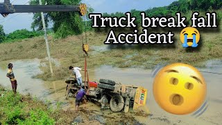 Truck break fall Accident 😭 [upl. by Tiphany]