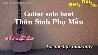 Karaoke Tone Nữ Thân Sinh Phụ Mẫu  Bìn x Jin Tuấn Nam Guitar Solo Beat Acoustic  Anh Trường Guitar [upl. by Bobker]