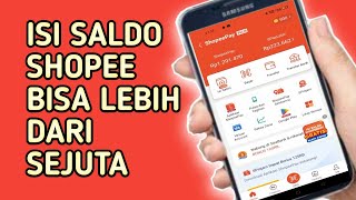 Cara isi saldo shopeepay lebih dari 1juta  3 sampai 5 juta [upl. by Matless666]