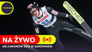 SKOKI NARCIARSKIE MŚ JUNIORÓW W ZAKOPANEM 2022  KONKURS INDYWIDUALNY MĘŻCZYZN [upl. by Siaht]