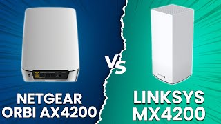 Netgear Orbi AX4200 vs Linksys MX4200  Which Router Is The Better Option InDepth Comparison [upl. by Anida]