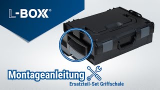 LBOXX Montageanleitung ErsatzteilSet Griffschalen 🛠🧰 [upl. by Amoakuh]