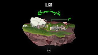 Lcio presents Germinação feat Jon Dixon amp Floyd Lavine [upl. by Stearns]