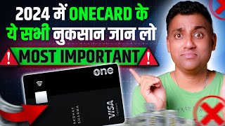 आज One Card का असली सच बताऊंगा  ONE CARD Credit Card Review 2024 [upl. by Novyert235]