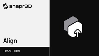 Shapr3D Manual  Align  Transform [upl. by Anerac]