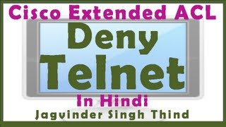 ✅ How to deny Telnet using extended ACL  Access List on Cisco Router in Hindi [upl. by Lein]