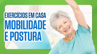 Exercícios físicos para idosos  Mobilidade e postura [upl. by Nerrat]