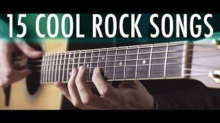 15 SUPER COOL ROCK SONGS in fingerstyle [upl. by Arod630]