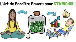 LArt de Paraître Pauvre pour senrichir 💰 [upl. by Sonitnatsok]