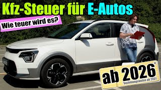 KfzSteuer für EAutos ab 2026  Wie wird sie ermittelt  Bericht Berechnung Geld Info Steuern THG [upl. by Earized]