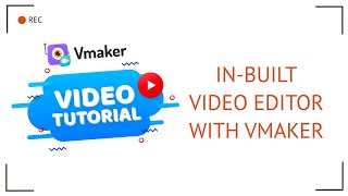 Using the editor on Vmaker  Vmaker tutorials [upl. by Phylis137]