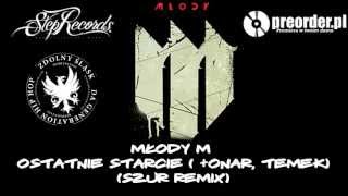 Młody M ft Onar Temek  Ostatnie starcie Szur Remix [upl. by Leeanne]