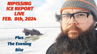 Nipissing Ice Report  Live Feb 8 24 Plus The Evening Bite [upl. by Samford]